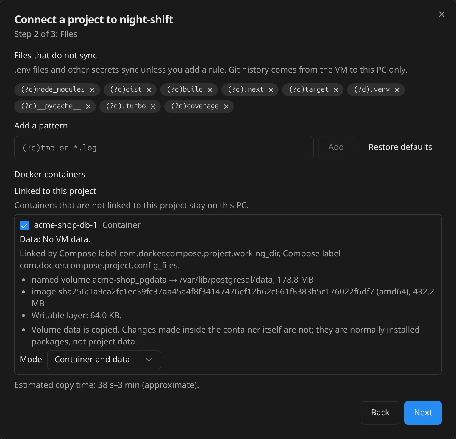 Connect a project, step 2: the files that do not sync and a Docker container to move