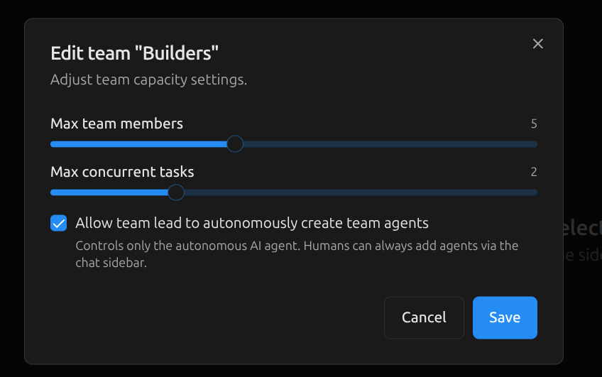 Edit team Builders dialog with Max team members 5, Max concurrent tasks 2, and Allow team lead to autonomously create team agents toggle on
